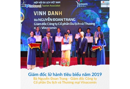 Giám đốc lữ hành tiêu biểu năm 2019 với thành tích xuất sắc trong quản lý, điều hành doanh nghiệp.